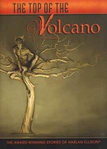 Top of the Volcano by Harlan Ellison